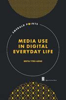 Media Use in Digital Everyday Life