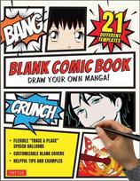 Blank Comic Book: Draw Your Own Manga! Sketchbook Journal Notebook (With 21 Different Templates and Flexible Trace & Paste Speech Balloons)