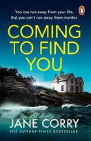 Coming To Find You: The gripping and emotional new pageturner from Sunday Times bestselling Jane Corry