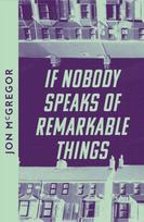 If Nobody Speaks of Remarkable Things Collins Modern Classics edition