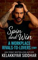 Spin and Win: A Workplace Rivals-to-Lovers Story
