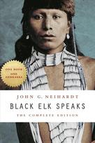 Black Elk Speaks: The Complete Edition Complete Ed