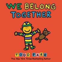 We Belong Together: A Book About Adoption and Families illustrated edition