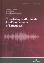 Translating Audiovisuals in a Kaleidoscope of Languages New edition