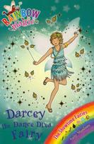 Rainbow Magic: Darcey the Dance Diva Fairy: The Showtime Fairies Book 4, Book 4
