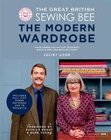 Knyga Great British Sewing Bee: The Modern Wardrobe: Create Clothes You Love with 28 Projects and Innovative Alteration Techniques