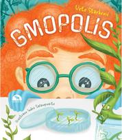 Gmopolis - Urtė STARKEVIČ,Indrė Salanginaitė