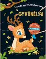 GYVŪNĖLIAI. Grandyk, spalvink - Nėra Autoriaus