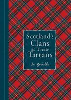 Scotland's Clans & their Tartans