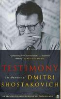 Testimony: The Memoirs of Dmitri Shostakovich as related to and edited by Solomon Volkov Main