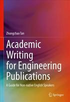 Academic Writing for Engineering Publications: A Guide for Non-native English Speakers 1st ed. 2022