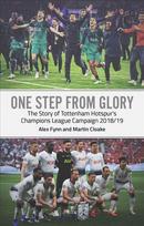 One Step from Glory: Tottenham's 2018/19 Champions League