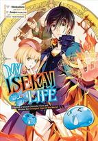 My Isekai Life 01: I Gained A Second Character Class And Became The Strongest Sage In The World!: I Gained a Second Character Class and Became the Strongest Sage in the World!