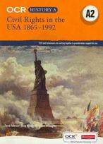 OCR A Level History A2: Civil Rights in the USA 1865-1992