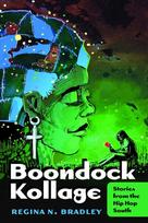 Boondock Kollage: Stories from the Hip Hop South New edition