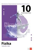 Fizika. Vadovėlis 10 (II gimnazijos) klasei, 1 dalis - Edita Palaimienė, Ovidijus Kavaliauskas, Alvyda Regina Rimkutė-Šantarienė