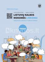 Lietuvių kalbos mokomės linksmai. Dalijamosios užduotys ir kalbiniai žaidimai. Priedas - Aurelija Kaškelevičienė, Virginija Stumbrienė