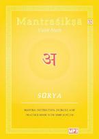 Surya: Mantra Instruction, Exercise and Practice Book with simple Pujas