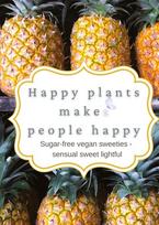 happy plants makeS people happy: Sugar-free vegan sweeties -  senusal sweet lightful