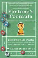 Fortune's Formula: The Untold Story of the Scientific Betting System That Beat the Casinos and Wall Street (Expanded 20th Anniversary Edition)