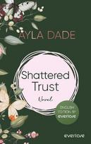 Shattered Trust (English Edition): novel | Fake Dating Romance in New York's Upper Eastside from German bestselling Author