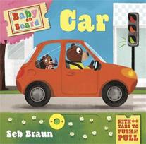 Baby on Board: Car: A Push, Pull, Slide Tab Book, Baby on Board: Car: A Push, Pull, Slide Tab Book