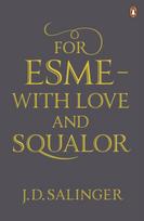 For Esme - with Love and Squalor
