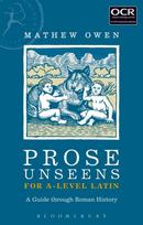 Prose Unseens for A-Level Latin