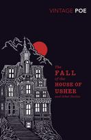 Fall of the House of Usher and Other Stories