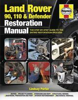 Land Rover 90, 110 & Defender Restoration Manual