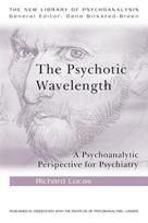 Psychotic Wavelength