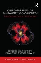 Qualitative Research in Midwifery and Childbirth