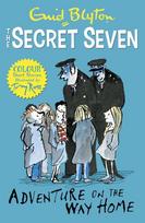 Secret Seven Colour Short Stories: Adventure on the Way Home