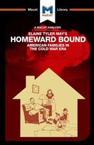 Analysis of Elaine Tyler May's Homeward Bound