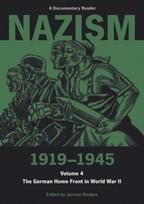 Nazism 1919–1945 Volume 4