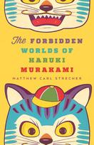 Forbidden Worlds of Haruki Murakami