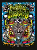 Pinball Wizards & Blacklight Destroyers