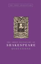 Arden Dictionary of Shakespeare Quotations