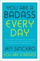 You Are a Badass Every Day