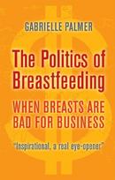 The Politics of Breastfeeding
