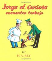 Jorge el curioso encuentra trabajo/ Curious George Takes a Job