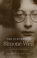 Subversive Simone Weil