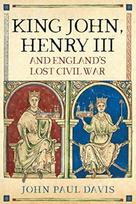 King John, Henry III and England's Lost Civil War