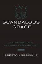 Scandalous Grace Rev/E