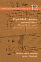 Unpublished Fragments from the Period of Human, All Too Human I (Winter 1874/75–Winter 1877/78)