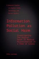 Information Pollution as Social Harm