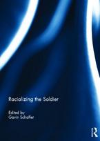 Racializing the Soldier