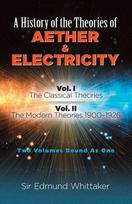 History of the Theories of Aether and Electricity, Vol. I