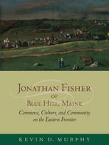 Jonathan Fisher of Blue Hill, Maine