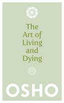 Art of Living and Dying